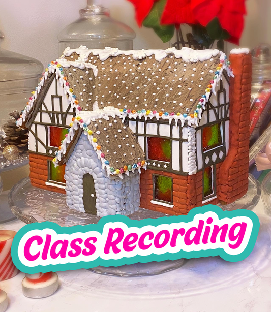 Gingerbread Tudor Cottage -- CLASS RECORDING
