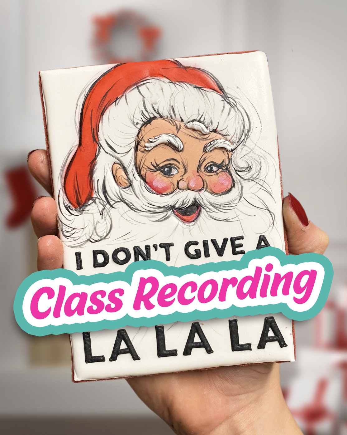Jolly AF Santa Series -- CLASS RECORDING