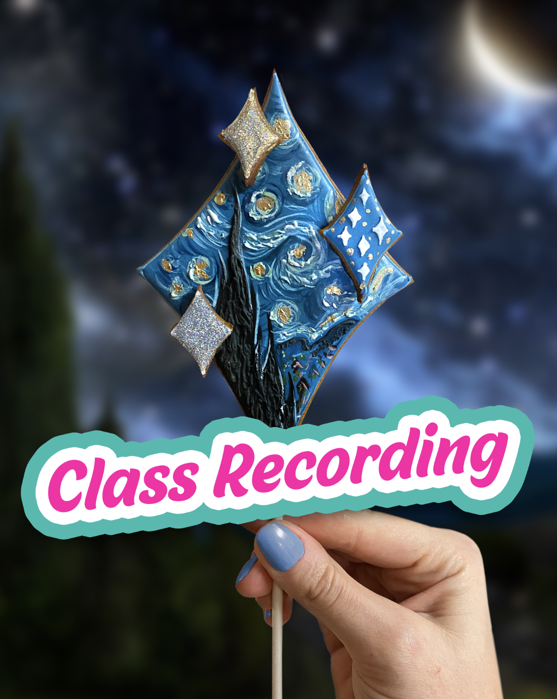 Starry Night Cookie Pop -- CLASS RECORDING