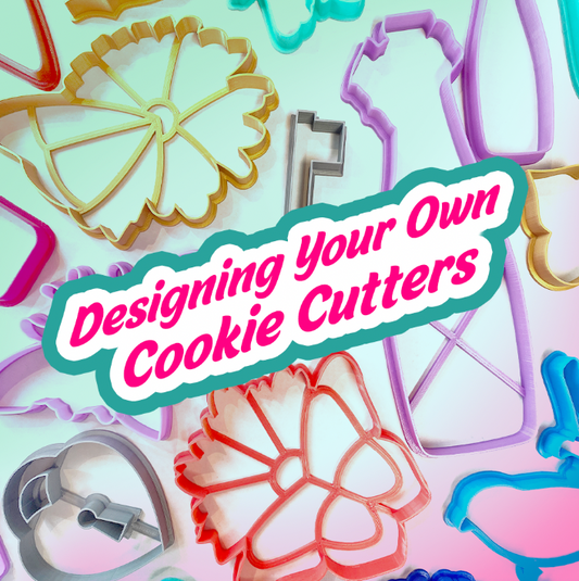 Designing Your Own Cookie Cutters -- CLASS RECORDING