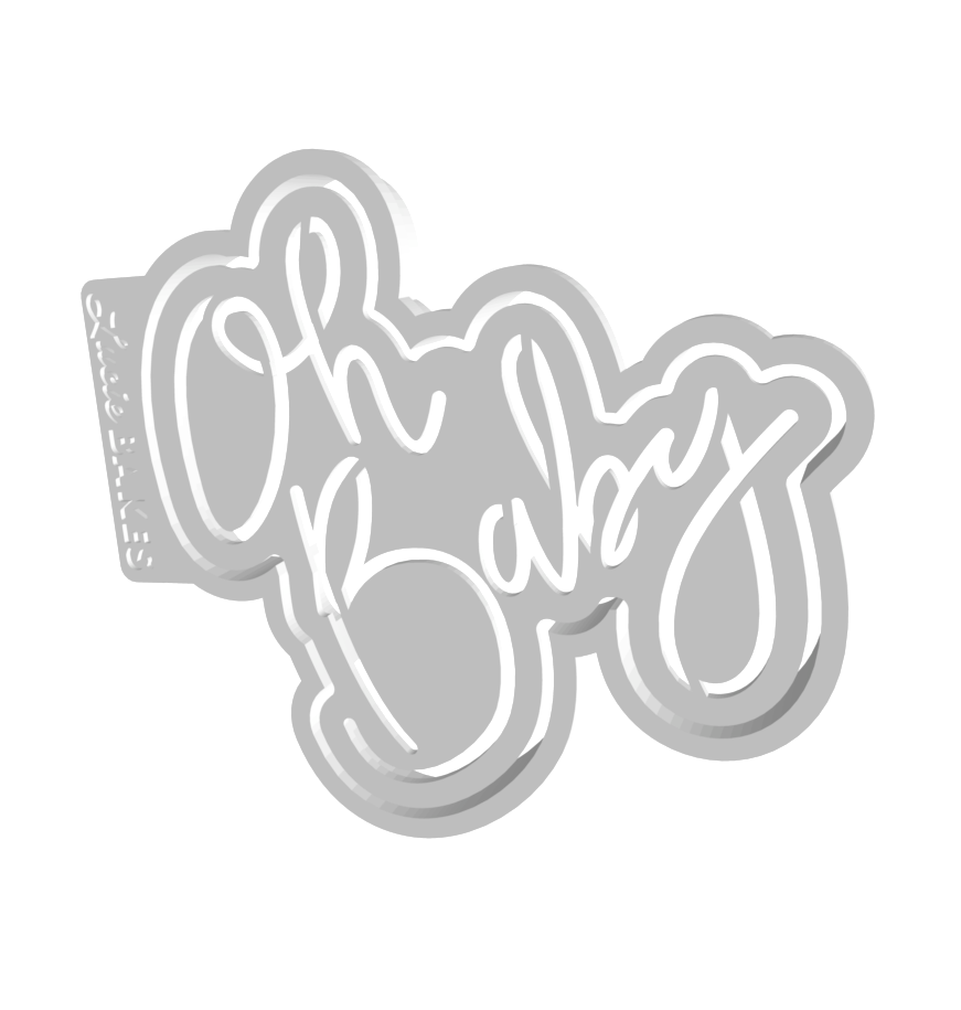 "Oh Baby" Plaque Cutter & Stencil -- STL FILE