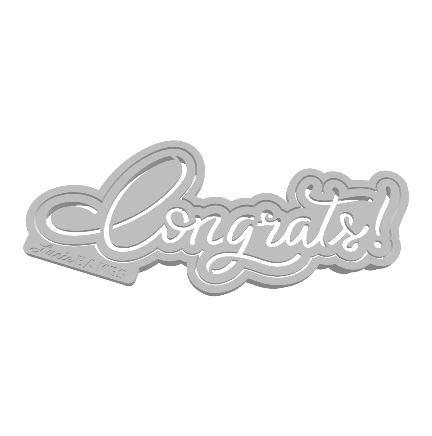 "Congrats!" Plaque Cutter & Stencil -- STL FILE